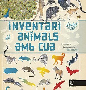 INVENTARI IL·LUSTRAT D'ANIMALS AMB CUA (Ed. Català)