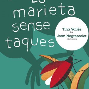 Llibres i revistes LA MARIETA SENSE TAQUES (ed. català)