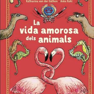 LA VIDA AMOROSA DELS ANIMALS (ed. català)