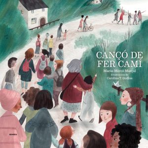 CANÇÓ DE FER CAMÍ (Ed. Català)