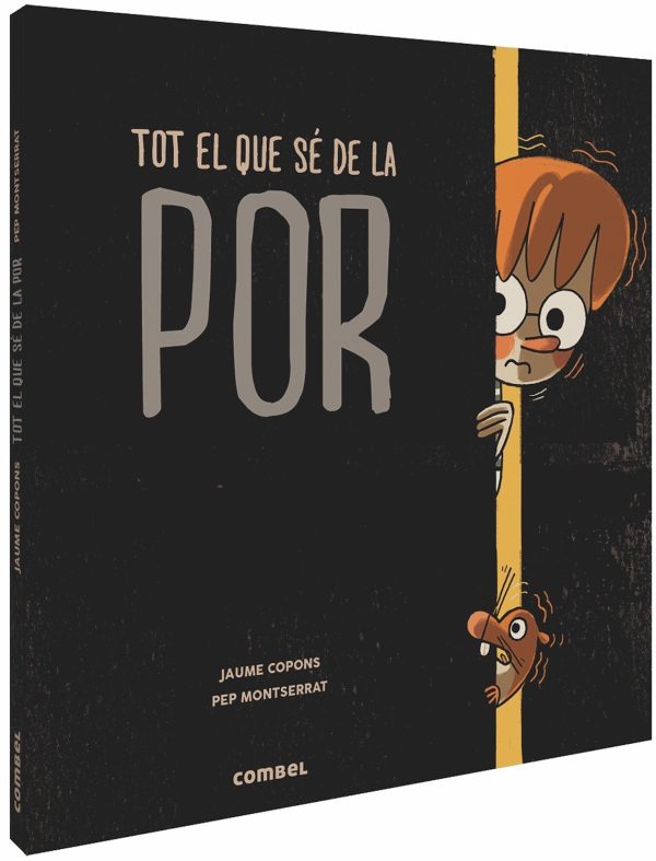 TOT EL QUE SÉ DE LA POR (Ed. Català)