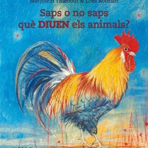 SAPS O NO SAPS QUÈ DIUEN ELS ANIMALS? (ed. català)