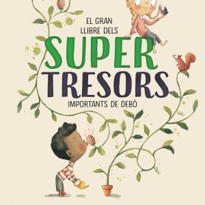 EL GRAN LLIBRE DELS SUPERTRESORS IMPORTANTS DE DEBÒ (ed. català)