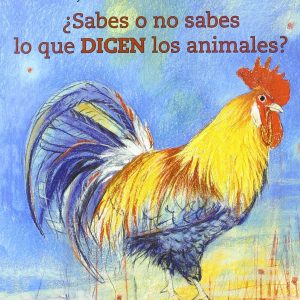 SAPS O NO SAPS QUÈ DIUEN ELS ANIMALS? (ed. català)
