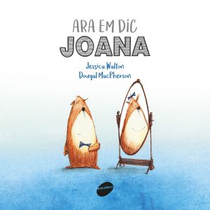 ARA EM DIC JOANA (Ed. Català)
