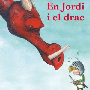 EN JORDI I EL DRAC (Ed. Català)