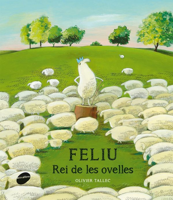 FELIU. EL REI DE LES OVELLES (Ed. Català)