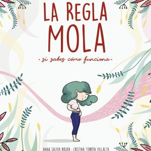 LA REGLA MOLA, SI SABES CÓMO FUNCIONA (Ed. Castellà)