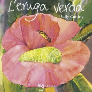 L'ERUGA VERDA (Ed. Català)
