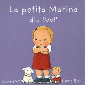 LA PETITA MARINA DIU NO! (Ed. Català)