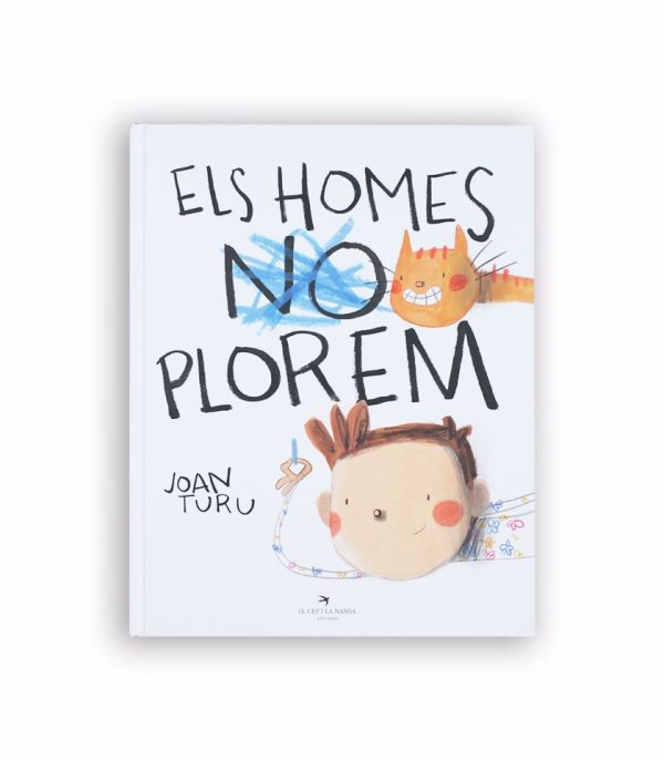 ELS HOMES PLOREM (ed. català)