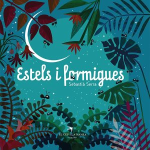 ESTELS I FORMIGUES (ed. català)