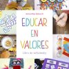 EDUCAR EN VALORES (ed. castellà)
