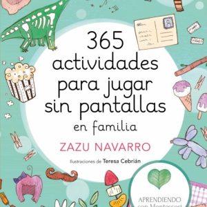 365 ACTIVIDADES PARA JUGAR SIN PANTALLAS EN FAMILIA (Ed. Castellà)