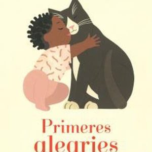 LES PRIMERES ALEGRIES (Ed. Català)