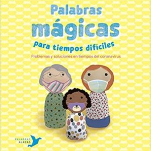 PALABRAS MÁGICAS PARA MOMENTOS DIFÍCILES (ed. castellà)