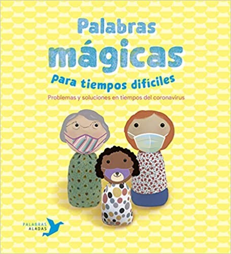 PALABRAS MÁGICAS PARA MOMENTOS DIFÍCILES (ed. castellà)